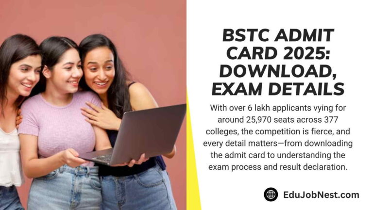 BSTC Admit Card 2025