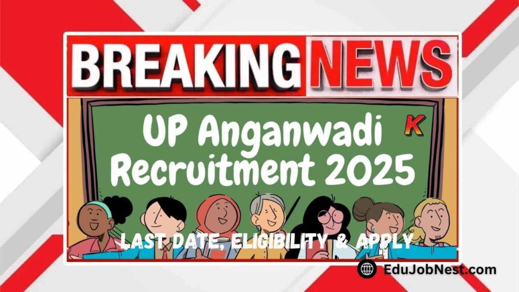 Anganwadi Vacancy 2025 in UP