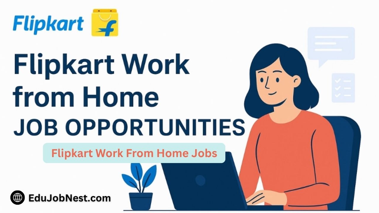 Flipkart Work from Home Jobs