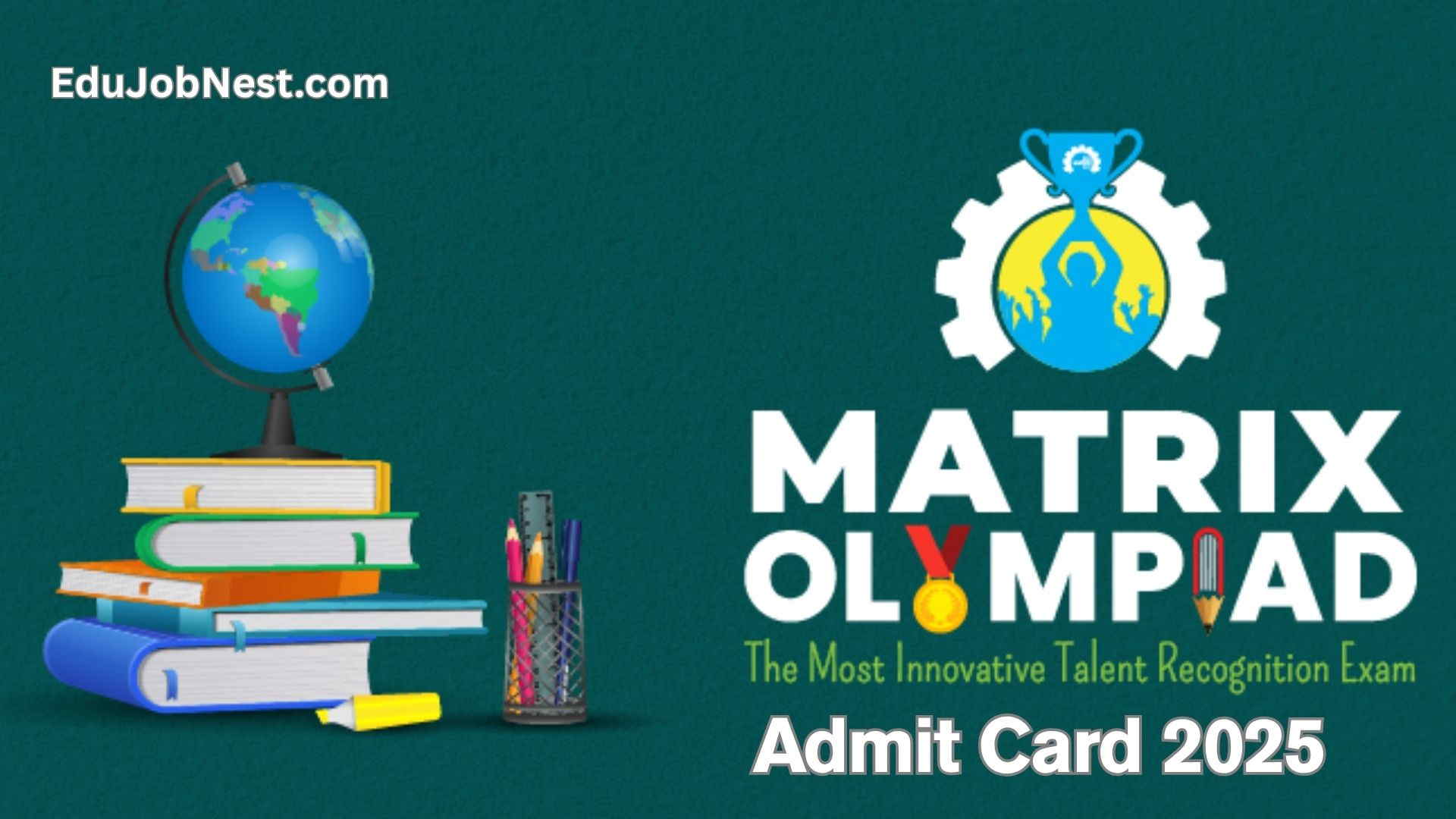 Matrix Olympiad Admit Card 2025