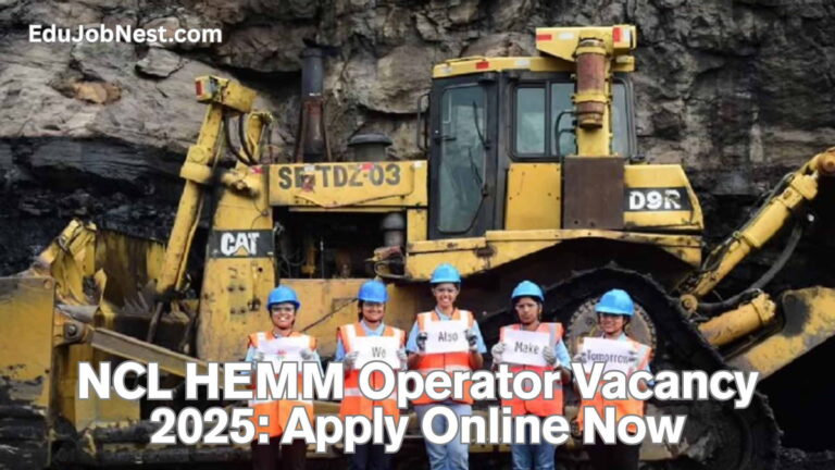 NCL HEMM Operator Vacancy 2025