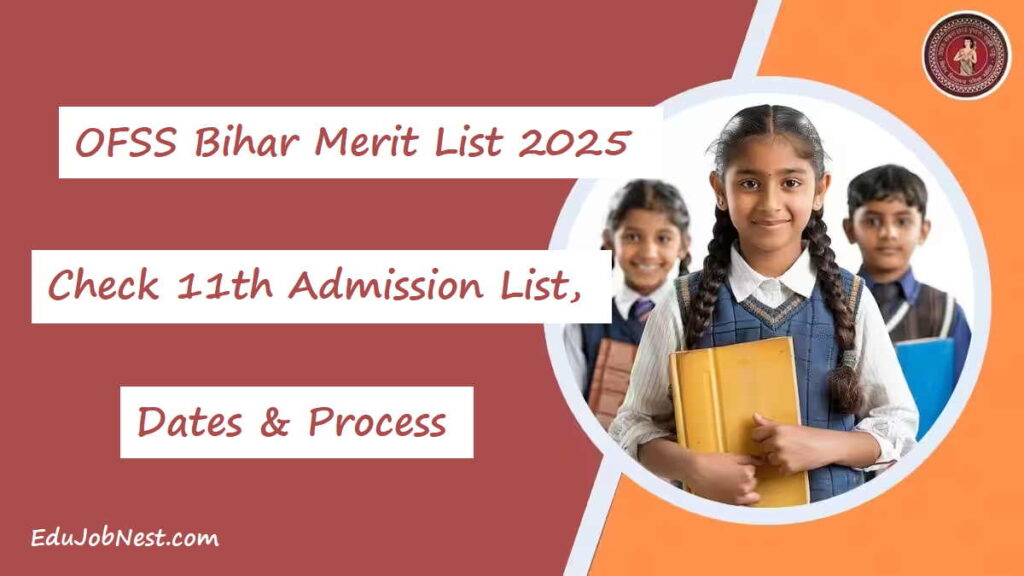 OFSS Bihar Merit List 2025