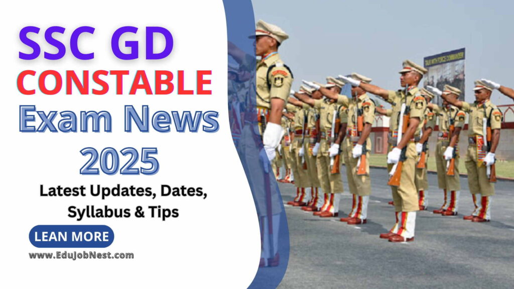 SSC GD Constable Exam News 2025