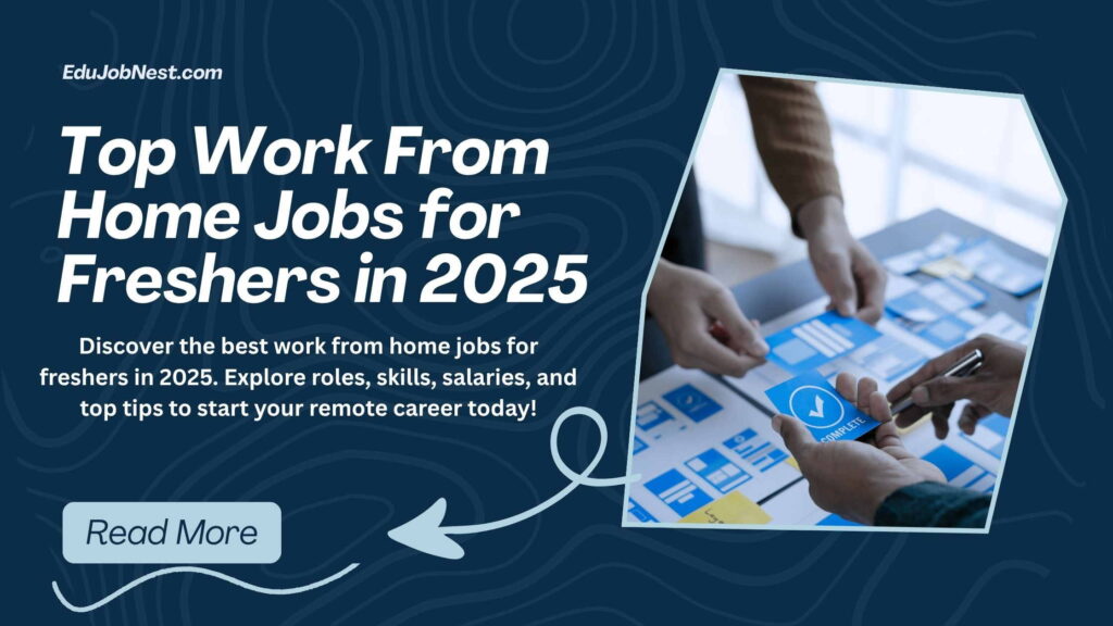 Work From Home Jobs for Freshers