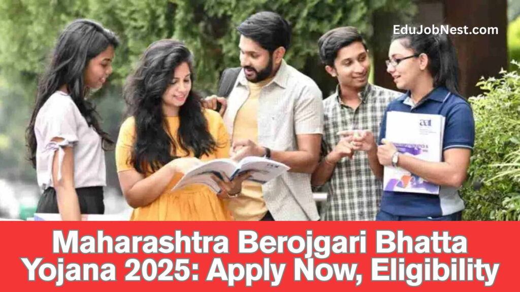 Maharashtra Berojgari Bhatta Yojana 2025