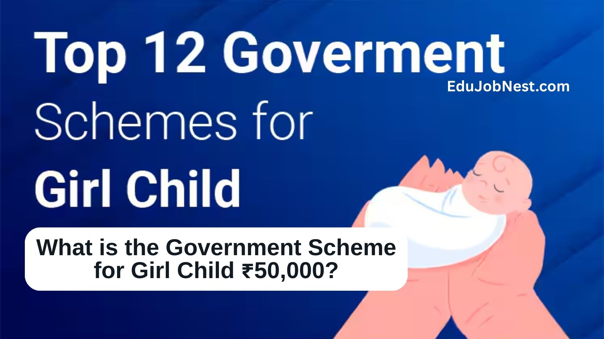 Government Scheme for Girl Child