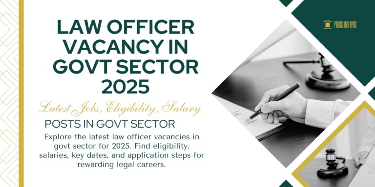 Law Officer Vacancy in Govt Sector 2025