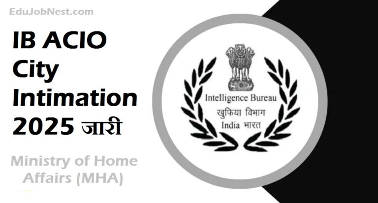 IB ACIO City Intimation 2025