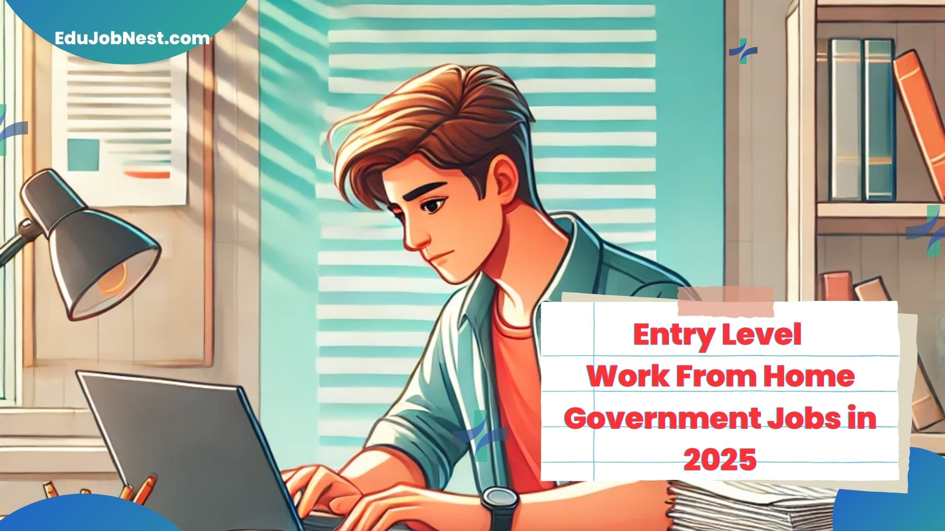 Entry Level Work From Home Government Jobs in 2025