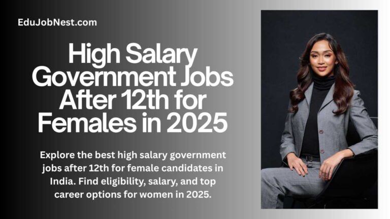 High Salary Government Jobs After 12th for Females