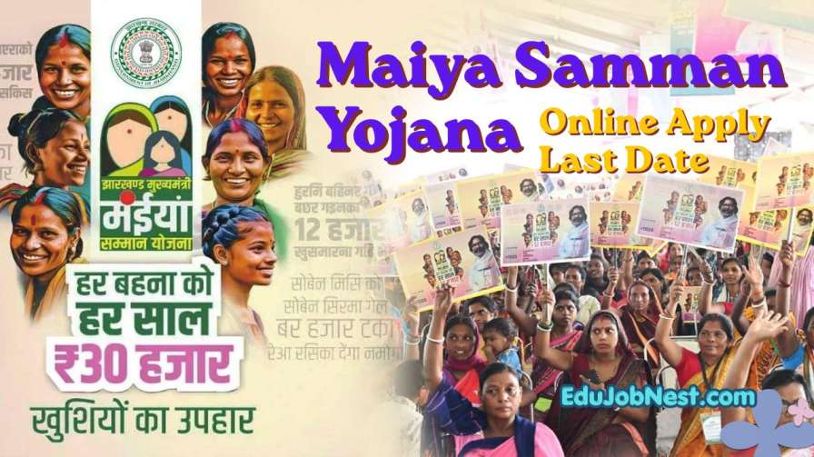 Maiya Samman Yojana Online Apply Last Date