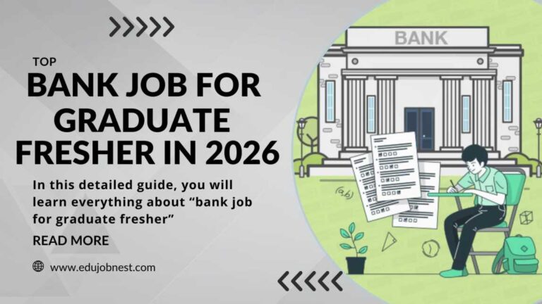 Bank Job for Graduate Fresher