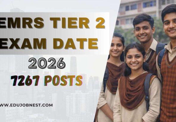 EMRS Tier 2 Exam Date 2026